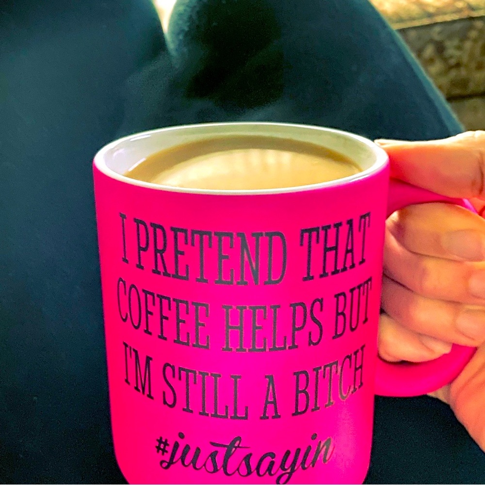 Still a bitch coffee cup mug